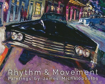 Rhythm and Movement: Paintings by James Michalopoulos 