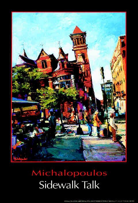 James Michalopoulos, Sidewalk Talk
Poster, 24 x 16 in.
$30